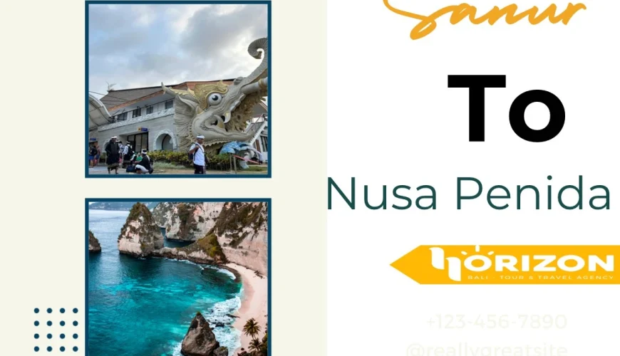 Sanur to Nusa Penida