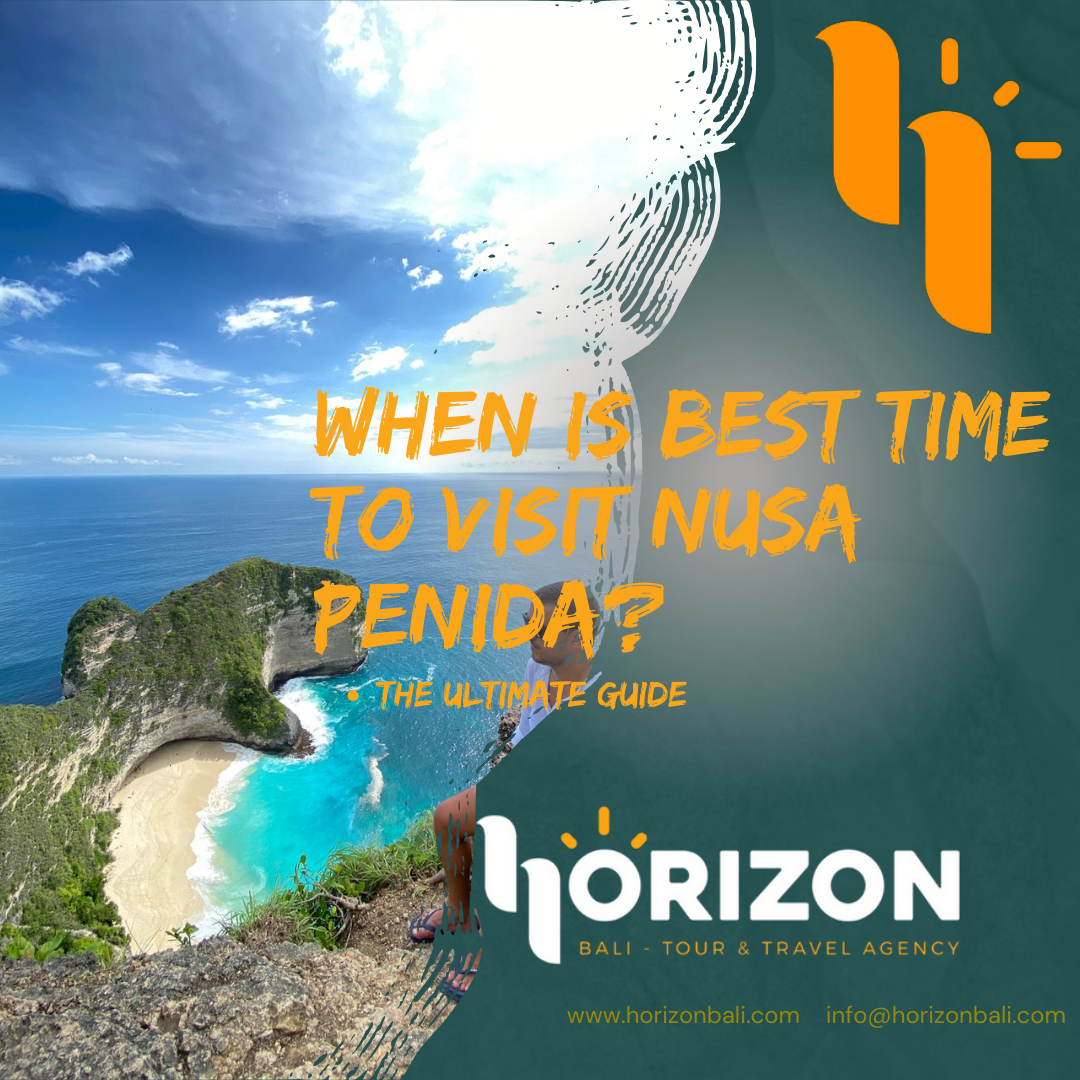 When Is Best Time to Visit Nusa Penida?