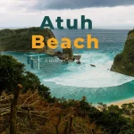 Atuh beach nusa penida