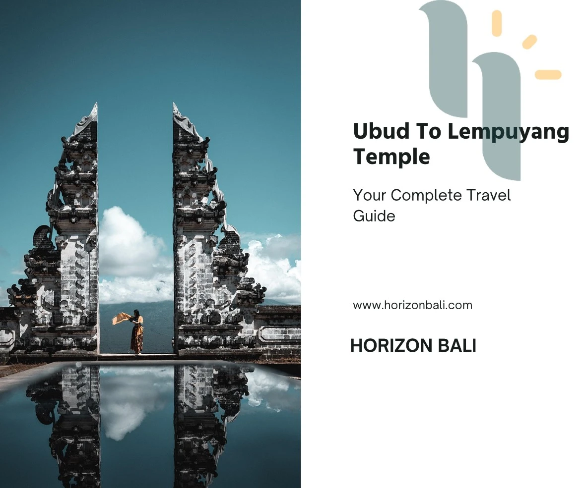 Ubud To Lempuyang Temple